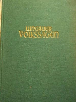 Lungauer Volkssagen gesammelt und herrausgeben von Michael Dengg. Illustriert von Rudolf Bolka. -...