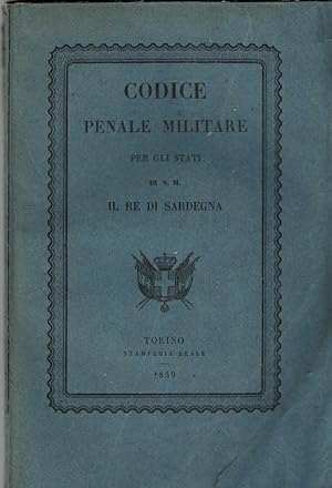 Codice penale militare per gli stati di S.M. il Re di Sardegna