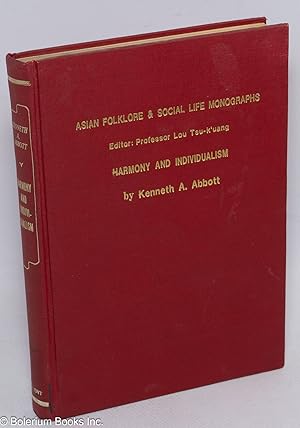 Harmony and individualism: changing Chinese psychosocial functioning in Taipei and San Francisco