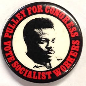 Pulley for Congress / Vote Socialist Workers [pinback button]