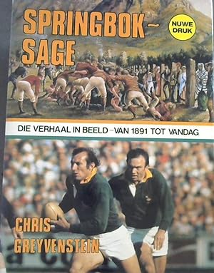 Seller image for Springbok-Sage : Die Verhaal in Beeld - van 1891 tot Vandag for sale by Chapter 1