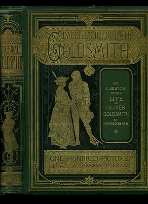 Seller image for Dalziels Illustrated Goldsmith: Comprising The Vicar of Wakefield and a Sketch of the Life of Oliver Goldsmith with One Hundred Pictures Drawn by G. J. Pinwell, and Engraved by the Brothers Dalziel for sale by Little Stour Books PBFA Member