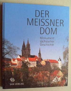 Image du vendeur pour Der Meissner Dom. Monument schsischer Geschichte. mis en vente par Antiquariat Sander