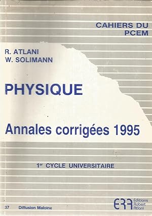 Image du vendeur pour Physique - annales corriges 1995 - 1er cycle universitaire mis en vente par Joie de Livre