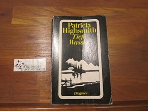 Seller image for Tiefe Wasser : Roman. Aus d. Amerikan. von Eva Grtner u. Anne Uhde / Diogenes-Taschenbcher ; 74,7 for sale by Antiquariat im Kaiserviertel | Wimbauer Buchversand