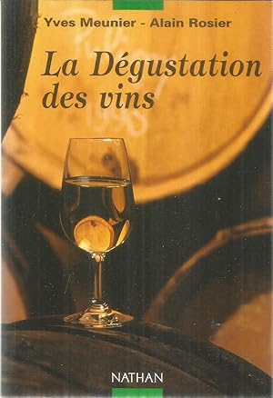 Immagine del venditore per La dgustation des vins venduto da Joie de Livre