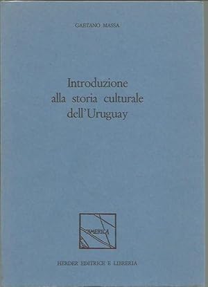 Imagen del vendedor de Introduzione Alla Storia Culturale Dell'Uruguay (signed) a la venta por Bookfeathers, LLC