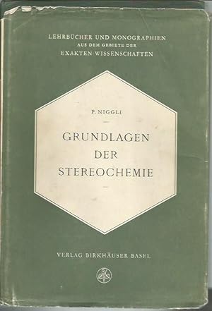 Imagen del vendedor de Grundlagen der Stereochemie (Lehrbcher und Monographien aus dem Gebiete der exakten Wissenschaften / Chemische Reihe) (German Edition) a la venta por Bookfeathers, LLC