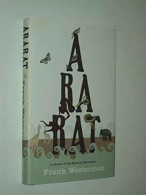 Seller image for Ararat: In search of the mythical mountain for sale by Rodney Rogers