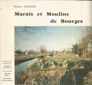 Bild des Verkufers fr Marais et Moulins de Bourges zum Verkauf von Joie de Livre