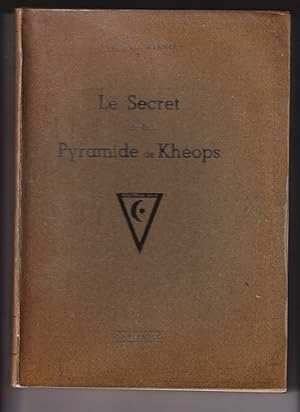 LE SECRET DE LA PYRAMIDE DE KHEOPS