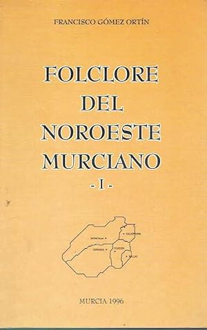 Imagen del vendedor de Folclore del noroeste murciano, vol. I. a la venta por Libreria da Vinci