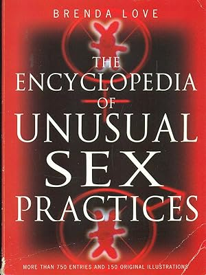 Imagen del vendedor de The encyclopedia of unusual sex practices a la venta por Librodifaccia
