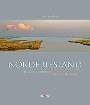 Bild des Verkufers fr Nordfriesland : Photographierte Landschaft - Halbinsel Eiderstedt - Inseln und Halligen zum Verkauf von AHA-BUCH GmbH