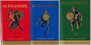 Alexander Trilogy: Child of a Dream; The Sands of Ammon; The Ends of the Earth - 3 Volumes