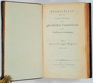 Bild des Verkufers fr Rhapsodieen ber die Anwendung der psychischen Curmethode auf Geisteszerrttungen. zum Verkauf von Antiq. F.-D. Shn - Medicusbooks.Com