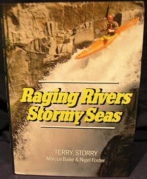 Raging Rivers Stormy Seas