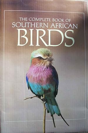 The Complete Book of Southern African Birds