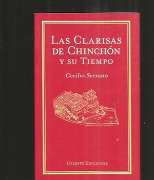CLARISAS DE CHINCHON Y SU TIEMPO - LAS