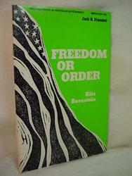Imagen del vendedor de Freedom Or Order: Must We Choose? a la venta por Lee Madden, Book Dealer