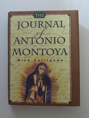 Imagen del vendedor de Journal of Antonio Montoya a la venta por ANTIQUARIAT Franke BRUDDENBOOKS