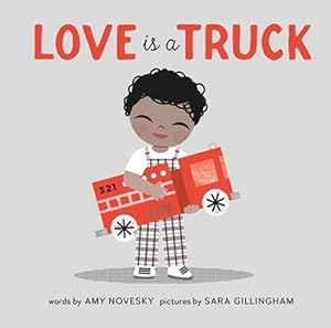 Bild des Verkufers fr Love Is a Truck (Hardcover) zum Verkauf von Grand Eagle Retail