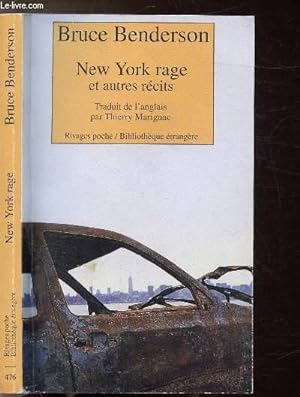 Bild des Verkufers fr NEW YORK RAGE ET AUTRES RECITS - - COLLECTION RIVAGES POCHE/BIBLIOTHEQUE ETRANGERE N476 zum Verkauf von Le-Livre