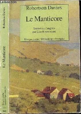 Imagen del vendedor de LE MANTICORE - COLLECTION RIVAGES POCHE / BIBLIOTHEQUE ETRANGERE N260 a la venta por Le-Livre