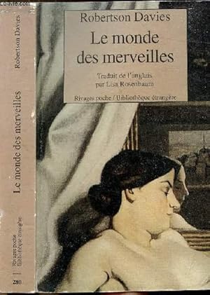 Bild des Verkufers fr LE MONDE DES MERVEILLES - COLLECTION RIVAGES POCHE / BIBLIOTHEQUE ETRANGERE N280 zum Verkauf von Le-Livre