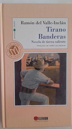 Imagen del vendedor de Tirano Banderas. Novela de tierra caliente a la venta por Librería Ofisierra