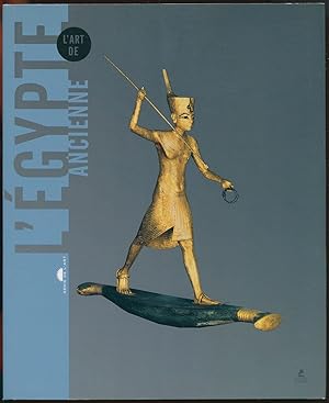 Bild des Verkufers fr L'Art de l'Egypte ancienne zum Verkauf von LibrairieLaLettre2