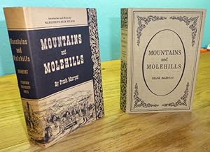 Mountains and Molehills or Recollections of a Burnt Journal