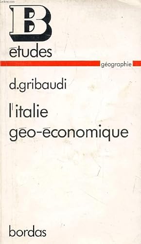 Image du vendeur pour L'ITALIE GEO-ECONOMIQUE, ITALIA GEOECONOMICA mis en vente par Le-Livre