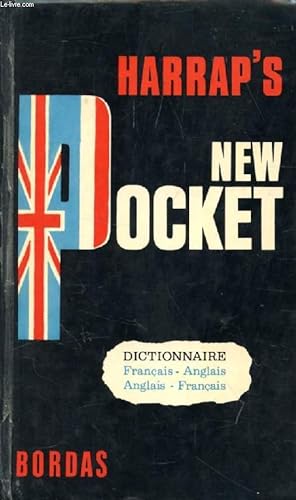 Bild des Verkufers fr HARRAP'S NEW POCKET FRENCH AND ENGLISH DICTIONARY, FRENCH-ENGLISH, ENGLISH-FRENCH zum Verkauf von Le-Livre