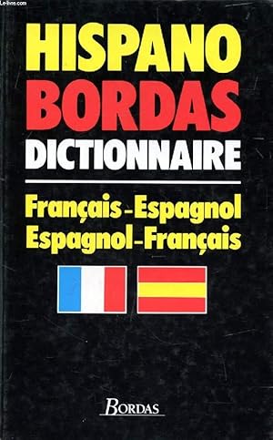 Image du vendeur pour HISPANO BORDAS, DICTIONNAIRE FRANCAIS-ESPAGNOL, ESPAGNOL-FRANCAIS mis en vente par Le-Livre