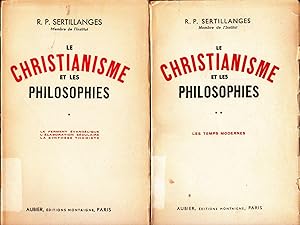 Le Christianisme et les Philosophies (2 VOLUMES)