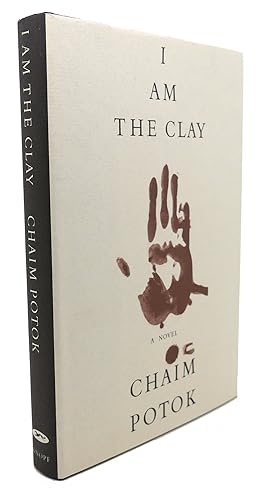 Seller image for I AM THE CLAY for sale by Rare Book Cellar