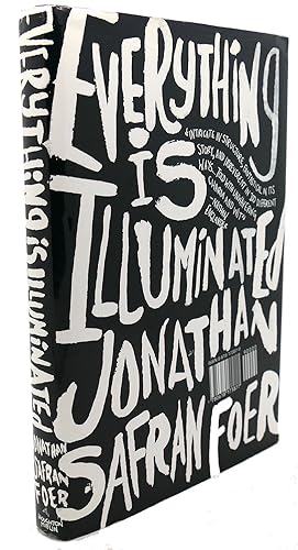 Seller image for EVERYTHING IS ILLUMINATED : A Novel for sale by Rare Book Cellar