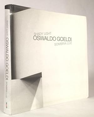 Oswaldo Goeldi: Shady Light Sombria Luz