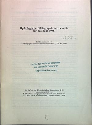 Seller image for Hydrologische Bibliographie der Schweiz fr das Jahr 1985; for sale by books4less (Versandantiquariat Petra Gros GmbH & Co. KG)