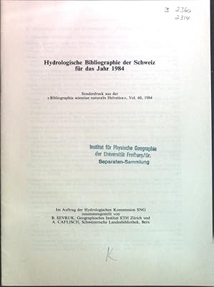 Seller image for Hydrologische Bibliographie der Schweiz fr das Jahr 1984; for sale by books4less (Versandantiquariat Petra Gros GmbH & Co. KG)