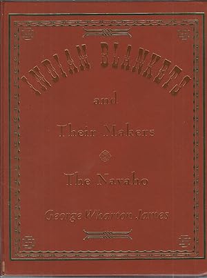 Seller image for Indian Blankets and Their Makers (A Rio Grande classic) for sale by Turn-The-Page Books