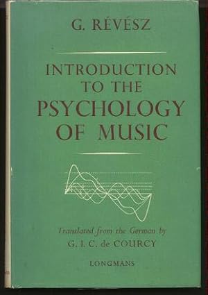 Introduction to the Psychology of Music