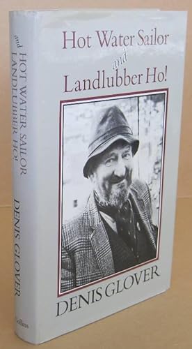 Seller image for Hot Water Sailor 1912-1962 and Landlubber Ho! 1963-1980 for sale by Mainly Fiction