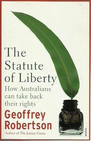 Seller image for The Statute of Liberty: How Australians Can Take Back Their Rights for sale by Fine Print Books (ABA)