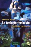 Seller image for La teologa feminista : significado y valoracin for sale by AG Library