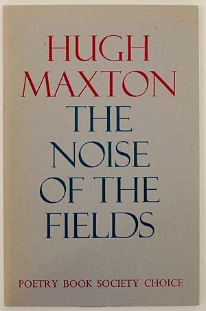 Seller image for The Noise of the Fields for sale by Jeff Hirsch Books, ABAA