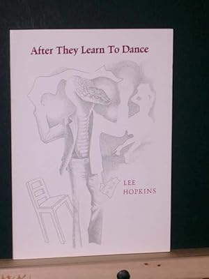 After They Learn to Dance (Yes! Capra Chapbook Series #25)