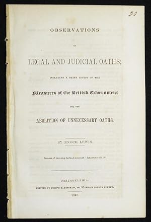 Observations on Legal and Judicial Oaths; Including a Brief Notice of the Measures of the British...