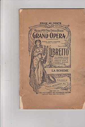 Seller image for la Boheme. four Acts. Libretto By g. Giacosa and L. Illica. English Version By W. grit and P. Pinkerton. Music By Giacomo Puccini for sale by Meir Turner